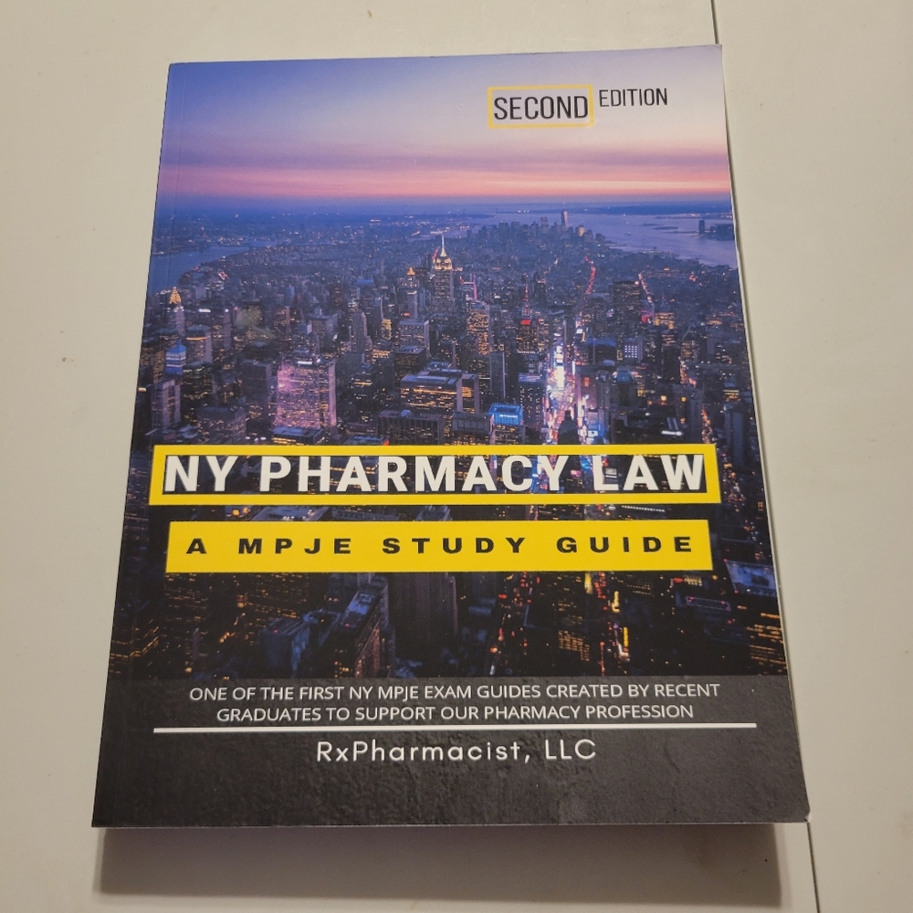 NY Pharmacy Law: A MPJE Study Guide Second Edition
